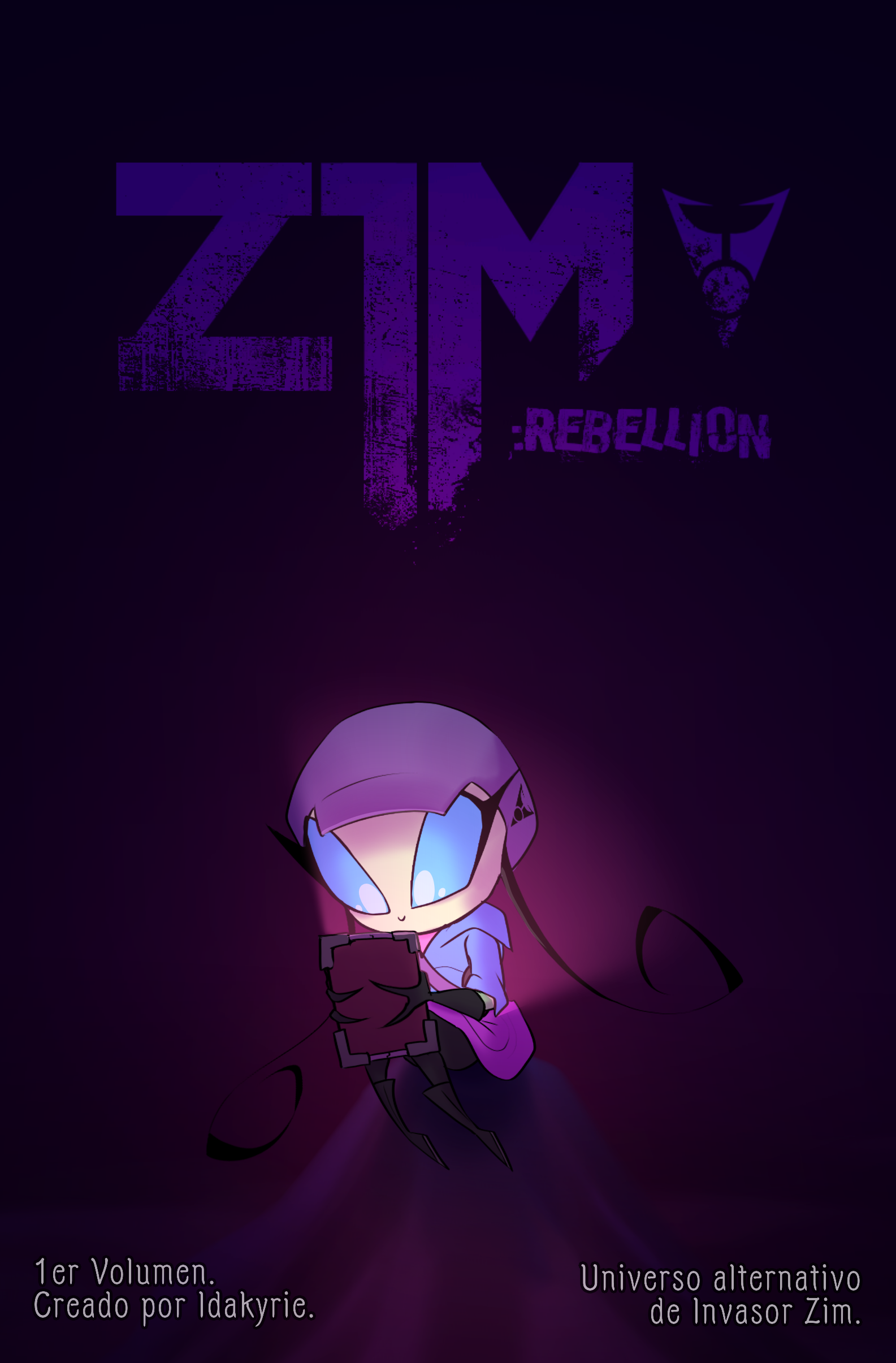 Capitulo 0 - Invasor Zim - Zim Rebellion AU - Rebellion AU